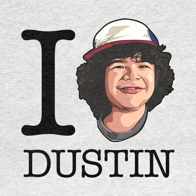 Stranger Things I Love Dustin by Rebus28